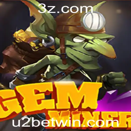 GemMiner: Descubra o Mundo das Apostas com U2 Bet