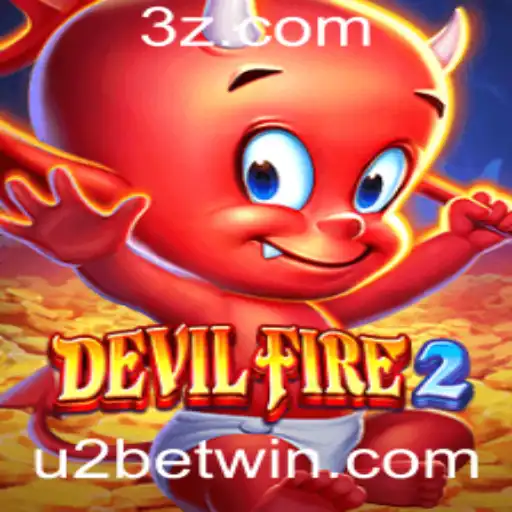 Descubra a Emoção do Jogo DevilFire2 e a Inovação do U2 Bet