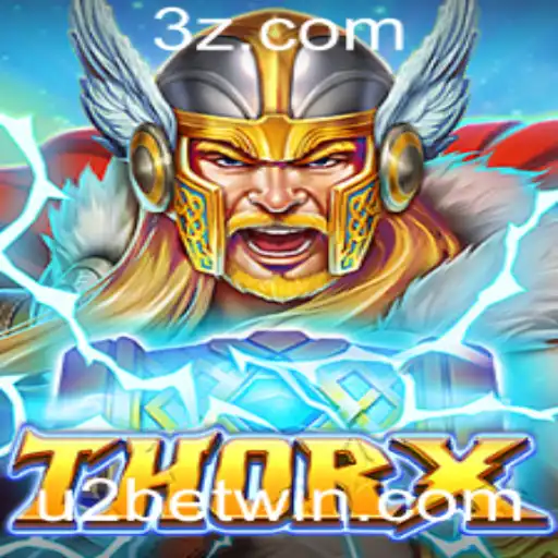 ThorX: Uma Nova Experiência de Jogo Inovadora com U2 bet